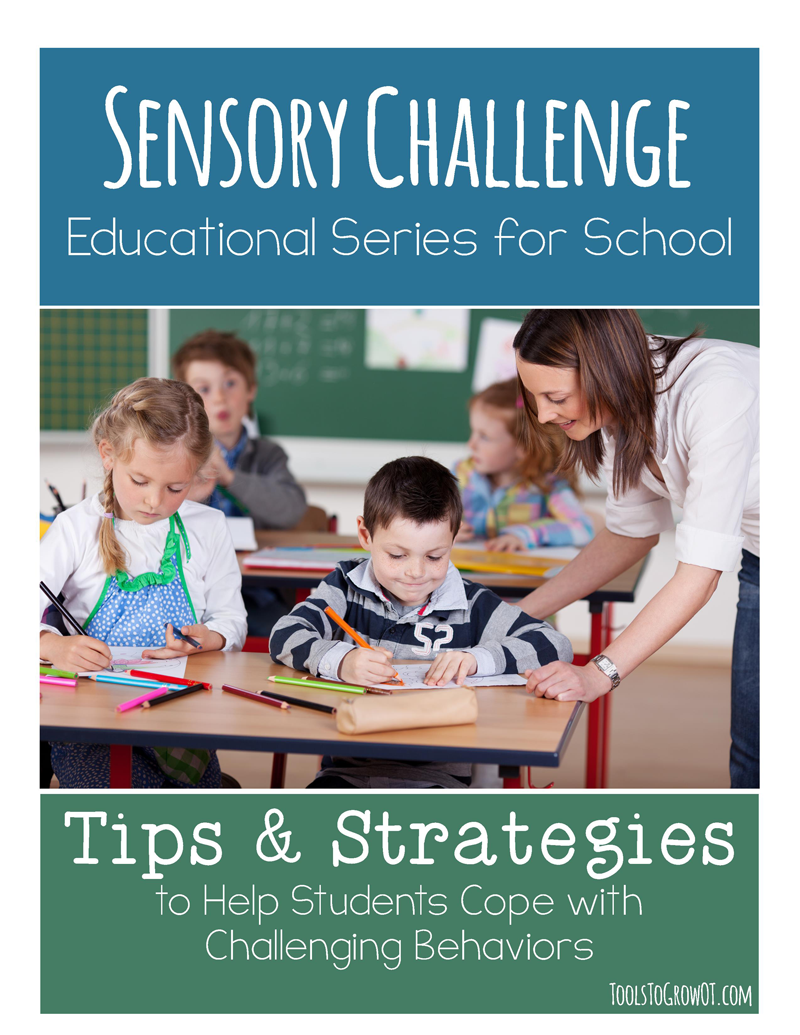 Sensory Educational Series for School - Tools to Grow