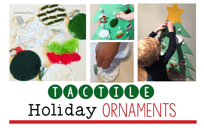 Tactile Ornaments - Sensory Activity for Holiday and Christmas fun for kids!