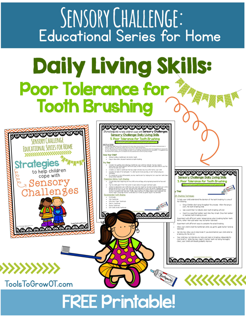 Daily Living Skills: Poor Tolerance for Tooth Brushing