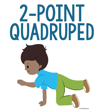 2-Point Quadruped Position - Copyright ToolsToGrowOT.com