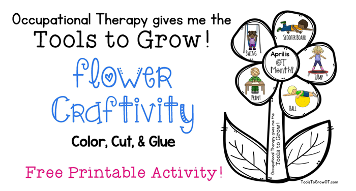 OT Month FREE Craftivity - OT Gives me the Tools to Grow!