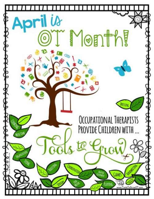 April is Occupational Therapy (OT) Month!! Blog Tools To Grow, Inc.